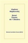 Vladimir Majakovskij - Bone!: Poemo de L' Oktobro: 1917