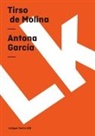 Tirso De Molina - Antona García