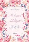 Romina Angelici - Non Ho Paura Delle Tempeste. Vita E Opere Di Louisa May Alcott