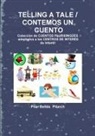 Pilar Bellés Pitarch, Pilar Belles Pitarch - Telling a Tale / Contemos Un Cuento