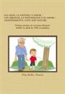 Pilar Bellés Pitarch, Pilar Belles Pitarch - Els Iaios, La Natura I L'Amor / Los Abuelos, La Naturaleza y El Amor / Grandparents, Love and Nature