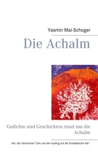 Yasmin Mai-Schoger - Die Achalm