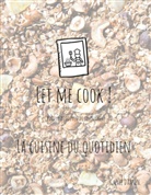 Gaëlle Daanen - Let me cook !