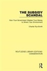 Charlie Pye-Smith, Pye-Smith Charlie - Subsidy Scandal