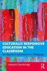 Adeyemi Stembridge - Culturally Responsive Education in the Classroom