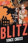Vince Cross, Cross Vince - Blitz