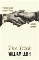 William Leith, Leith William - The Trick