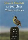 John M. Marzluff, Marzluff John M. - In Search of Meadowlarks