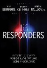 Ben S. Geithner Bernanke, Ben S. Bernanke, Bernanke Ben S., Timothy F. Geithner, J. Nellie Liang, Henry M. Paulson... - First Responders
