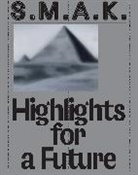Philippe Van Cauteren, Philippe van Cauteren, Philippe Van Cauteren, Van Cauteren Philippe - S.m.a.k. Highlights for a Future