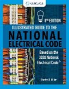 Charles Miller - Illustrated Guide to the National Electrical Code