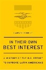 Lars Schoultz, Schoultz Lars - In Their Own Best Interest
