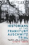 Turner Mathew Turner, Mathew Turner, Turner Mathew - Historians at the Frankfurt Auschwitz Trial