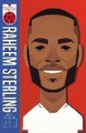 Liam Hackett, Musa Okwonga, Stanley Chow - Raheem Sterling