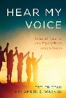 Heather Wagnon Dean, Heather Dean, Amber Wagnon, Amber E. Wagnon - Hear My Voice