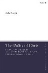 Associate Professor Ulrik (Aarhus Universi Nissen, Associate Professor Ulrik (Aarhus University Nissen, Ulrik Nissen, Ulrik (Aarhus University Nissen, NISSEN ULRIK, Brian Brock... - The Polity of Christ