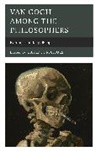 David P. Nichols, Nichols David P. - Van Gogh Among the Philosopherpb