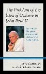 John Corrigan - Problem of the Idea of Culture in John Paul II