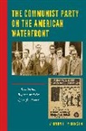 Vernon L. Pedersen - Communist Party on the American Waterfront