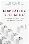 Linda Elder, Elder Linda - Liberating the Mind