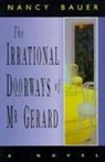 Nancy Bauer - The Irrational Doorways of Mr. Gerard