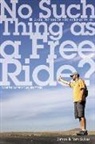 Simon Sykes, Tom Sykes - No Such Thing as a Free Ride?