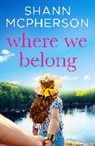 Shann McPherson, Shannon McPherson - Where We Belong