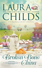 Laura Childs, Childs Laura - Broken Bone China