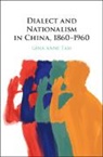 Gina Anne Tam, Gina Anne (Trinity University Tam - Dialect and Nationalism in China, 1860-1960