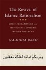 Masooda Bano, Masooda (University of Oxford) Bano - Revival of Islamic Rationalism