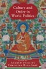 Andrew Phillips, Andrew (University of Queensland) Reus-S Phillips, Andrew Phillips, Andrew (University of Queensland) Phillips, Christian Reus-Smit, Christian (University of Queensland) Reus-Smit - Culture and Order in World Politics