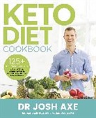 Dr Josh Axe, Josh Axe, Axe Josh - Keto Diet Cookbook