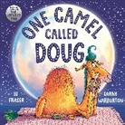 Lu Fraser, LU FRASER, Sarah Warburton, Warburton Sarah - One Camel Called Doug