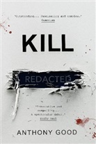 Anthony Good, Good Anthony - Kill