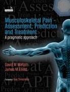 James Elliott, Jim Elliott, Walton, David Walton - Musculoskeletal Pain - Assessment, Prediction and Treatment
