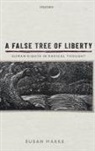 Susan Marks, Susan (Professor of International Law Marks, Marks Susan - False Tree of Liberty