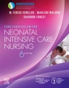 AWHONN, M. Terese Ed. by Verklan, Sharron Forest, Marlene Walden, Sharron Forest, M. Terese Verklan... - Core Curriculum for Neonatal Intensive Care Nursing