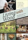 Seri C Robinson, Seri C. Robinson, Seri C. Robinson - Living with Wood