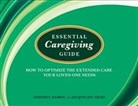 Godfrey Harris, Jacqueline Njuki - Essential Caregiving Guide