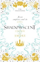 P M Freestone, P. M. Freestone, P.M. Freestone, Pm Freestone - Crown of Smoke