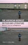 Adam R Ochonicky, Adam R. Ochonicky - American Midwest in Film and Literature