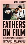 Katie Barnett, Katie (University of Chester Barnett, Barnett Katie, Claire Nally, Angela Smith - Fathers on Film