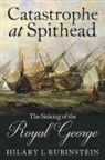 Hilary L Rubinstein, Hilary L. Rubinstein - Catastrophe at Spithead