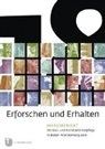 Landesam für Denkmalpflege, Landesamt für Denkmalpflege, Landesamt für Denkmalpflege, Landesamt für Denkmalpflege Baden-Württemberg - Erforschen und Erhalten. Bd.1