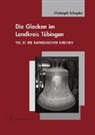 Christoph Schapka - Die Glocken im Landkreis Tübingen - 2: Die katholischen Kirchen