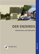 Landratsam Enzkreis, Landratsamt Enzkreis, Landratsamt Enzkreis - Der Enzkreis. Historisches und Aktuelles. Bd.16