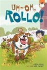 Reed Duncan, Keith Frawley, Keith Frawley - Uh-Oh, Rollo!