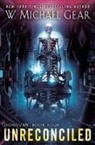 W Michael Gear, W. Michael Gear - Unreconciled