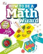 DK - How to Be a Math Wizard