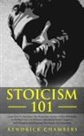 Kendrick Chambers - Stoicism 101